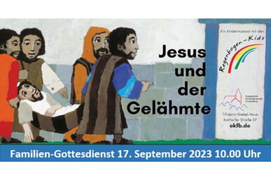 Familien-Gottesdienst mit den Regenbogen-Kids 17.9. 10.00 Uhr TSH