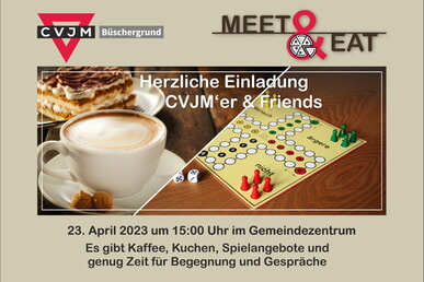 Meet&Eat CVJM Büschergrund 23. April 15:00 GMZ