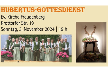 Hubertusgottesdienst<br>3. November | 19.00 Uhr<br>Ev. Kirche